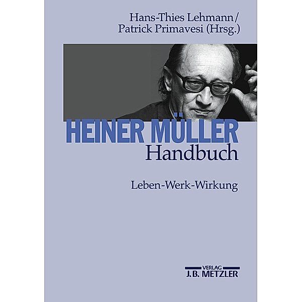Heiner Müller-Handbuch; .