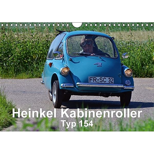 Heinkel Kabinenroller Typ 154 (Wandkalender 2018 DIN A4 quer), Ingo Laue