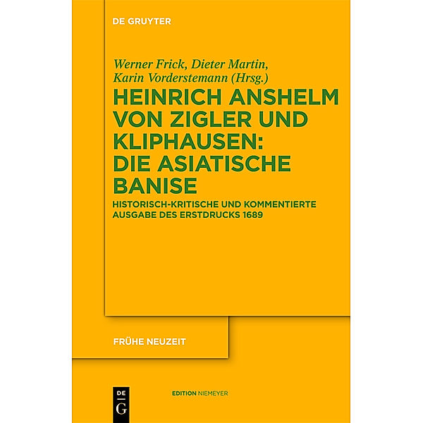 Heinrich Anshelm von Zigler und Kliphausen: Die Asiatische Banise, Heinrich Anselm von Zigler und Kliphausen