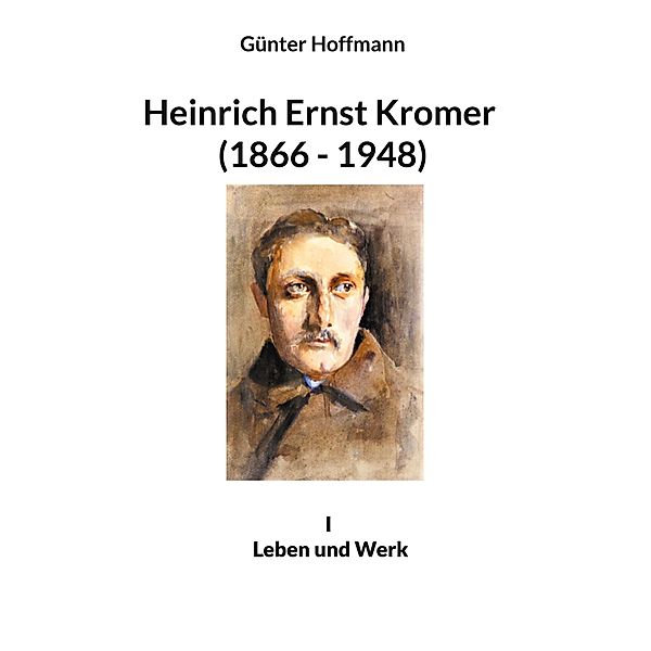 Heinrich Ernst Kromer (1866 - 1948), Günter Hoffmann