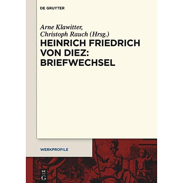 Heinrich Friedrich von Diez: Briefwechsel