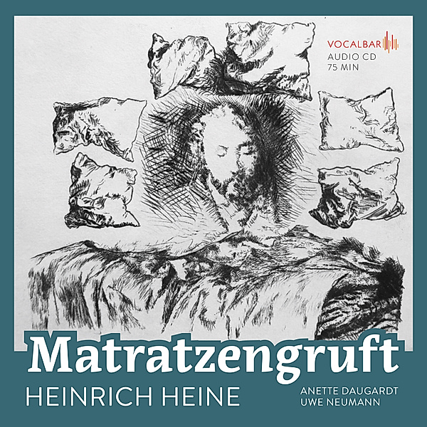 Heinrich Heine: Matratzengruft, Heinrich Heine
