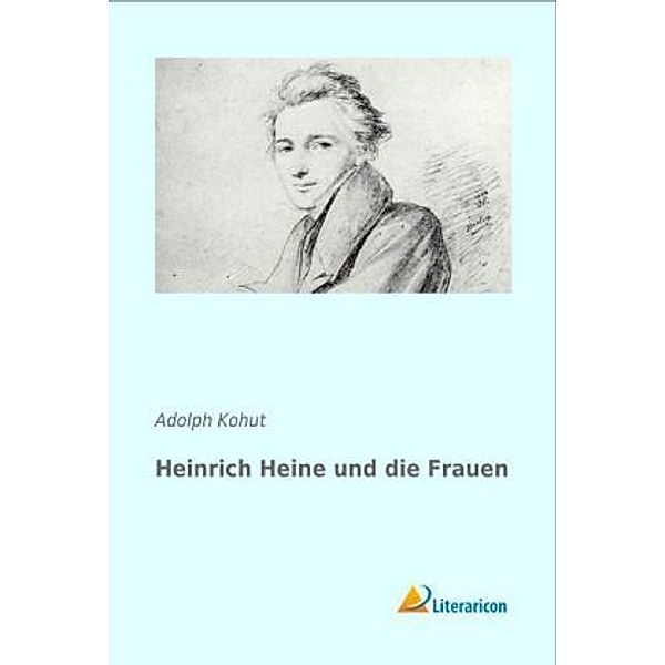 Heinrich Heine und die Frauen, Adolph Kohut