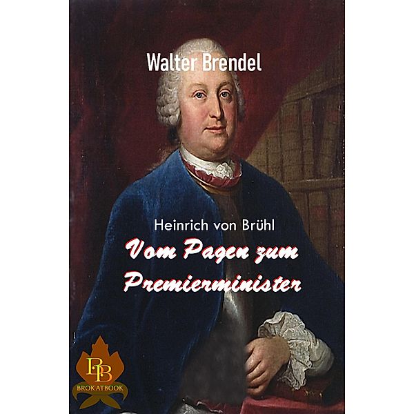 Heinrich von Brühl, Walter Brendel