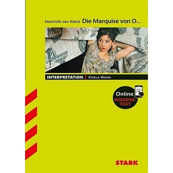 Heinrich von Kleist: Die Marquise von O.