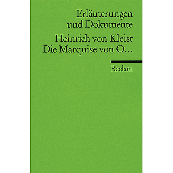 Heinrich von Kleist 'Die Marquise von O . . .', Heinrich von Kleist