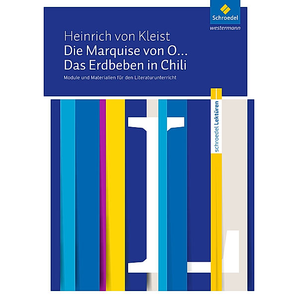 Heinrich von Kleist: Die Marquise von O... / Das Erdbeben in Chili, Heinrich von Kleist, Bernd W. Seiler