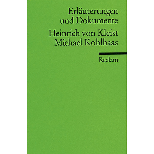 Heinrich von Kleist 'Michael Kohlhaas', Heinrich von Kleist