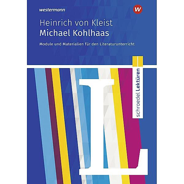 Heinrich von Kleist: Michael Kohlhaas, Heinrich von Kleist, Hans-Georg Schede