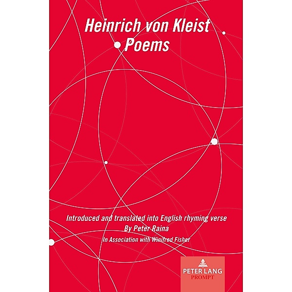 Heinrich von Kleist Poems, Peter Raina