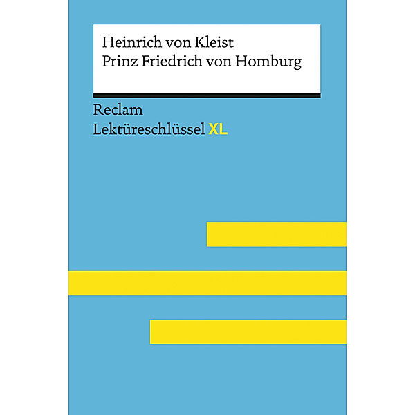 Heinrich von Kleist: Prinz Friedrich von Homburg, Heinrich von Kleist, Wolf Dieter Hellberg