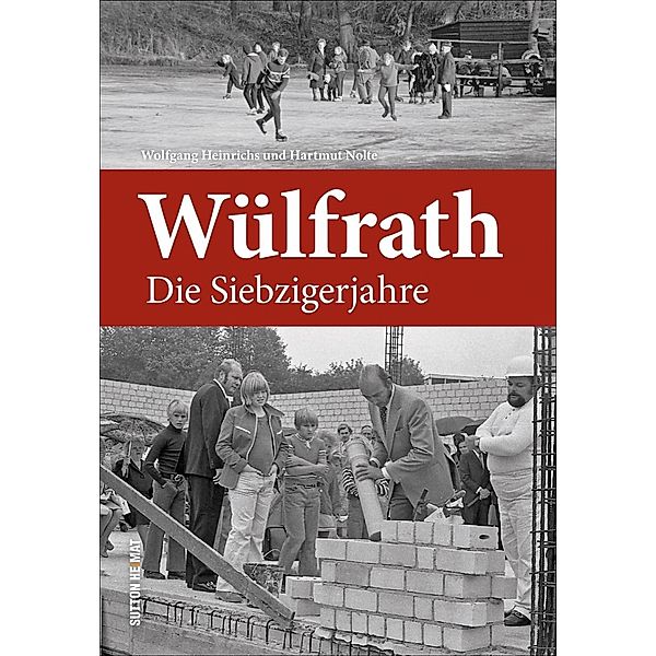 Heinrichs, W: Wülfrath, Wolfgang Heinrichs, Hartmut Nolte