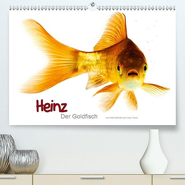 Heinz - Der Goldfisch (Premium, hochwertiger DIN A2 Wandkalender 2020, Kunstdruck in Hochglanz), Ralf Wehrle & Uwe Frank www.blackwhite.de