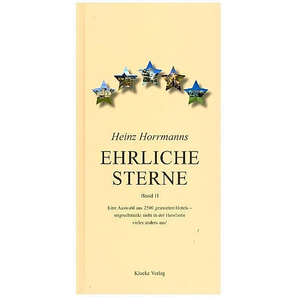 Heinz Horrmanns Ehrliche Sterne.Bd.II, Heinz Horrmann