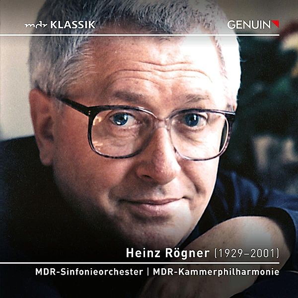 Heinz Rögner-Konzertmitschnitte Aus Dem Gewandhaus, Rögner, Mdr-So, Mdr-Kammerphilharmonie