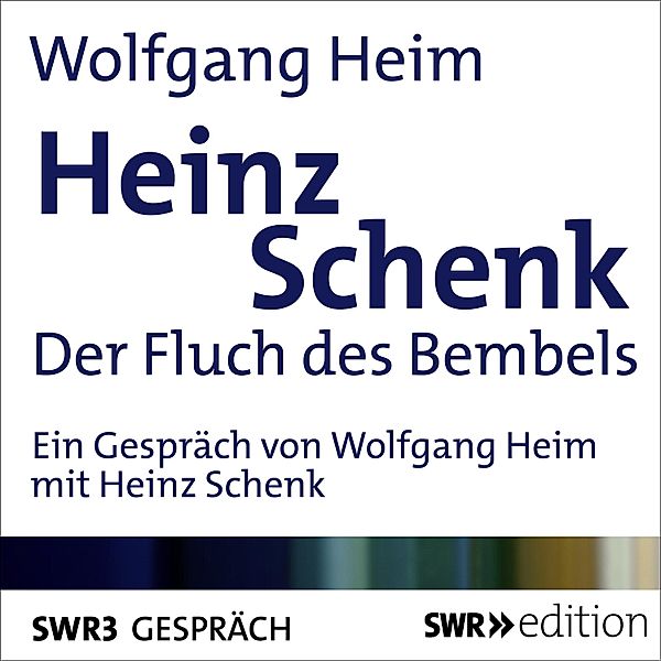 Heinz Schenk, Wolfgang Heim