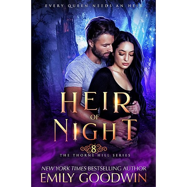 Heir of Night (The Thorne Hill Series, #8) / The Thorne Hill Series, Emily Goodwin