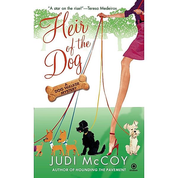 Heir of the Dog / Dog Walker Mystery Bd.2, Judi Mccoy