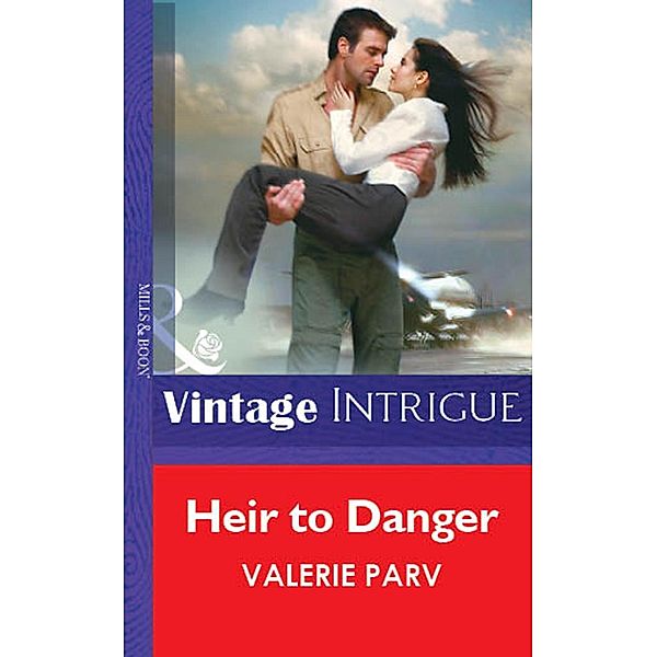 Heir To Danger (Mills & Boon Vintage Intrigue), Valerie Parv