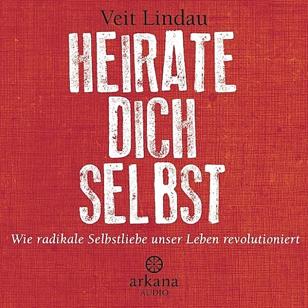 Heirate dich selbst, Veit Lindau