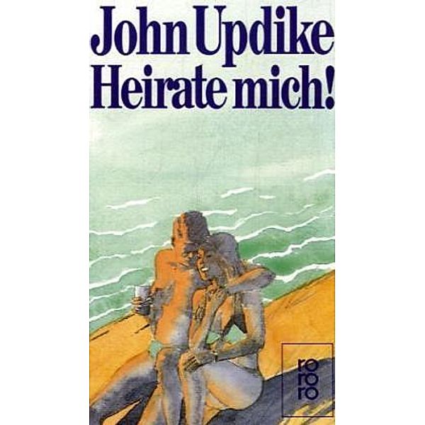 Heirate mich!, John Updike