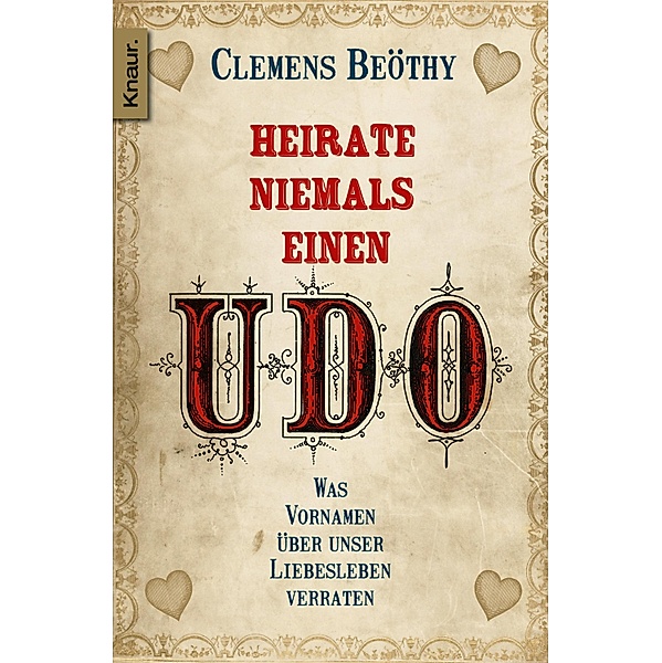 Heirate niemals einen Udo, Clemens Beöthy