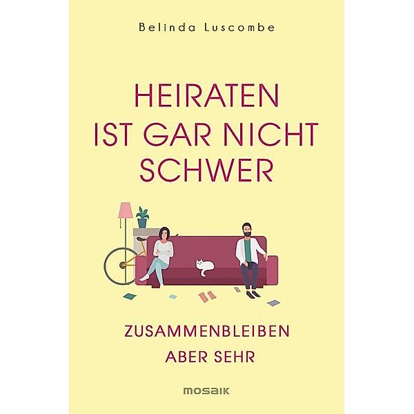 Heiraten ist gar nicht schwer, Belinda Luscombe