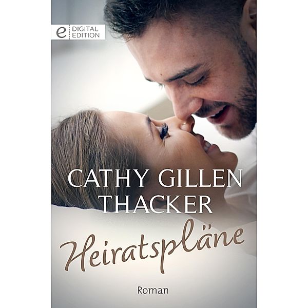 Heiratspläne, Cathy Gillen Thacker