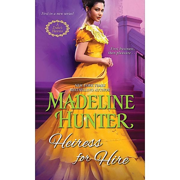 Heiress for Hire / A Duke's Heiress Romance Bd.1, Madeline Hunter