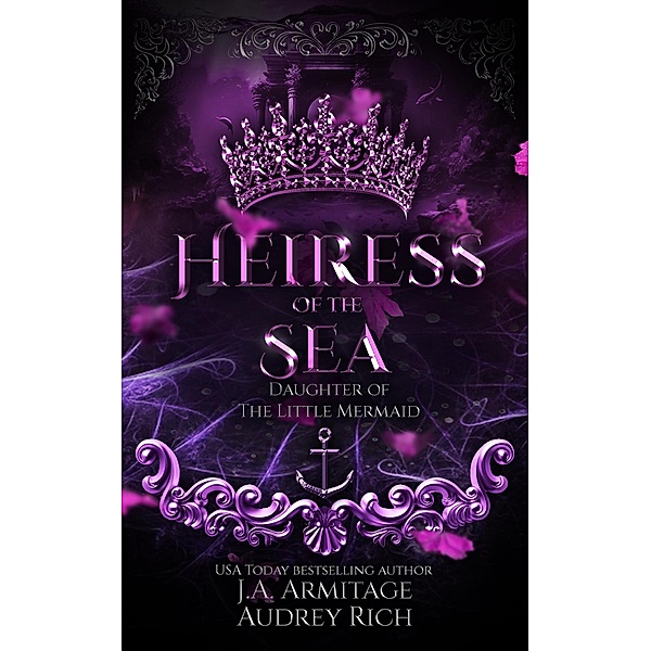 Heiress of the Sea (Kingdom of Fairytales, #6) / Kingdom of Fairytales, J. A. Armitage, Audrey Rich