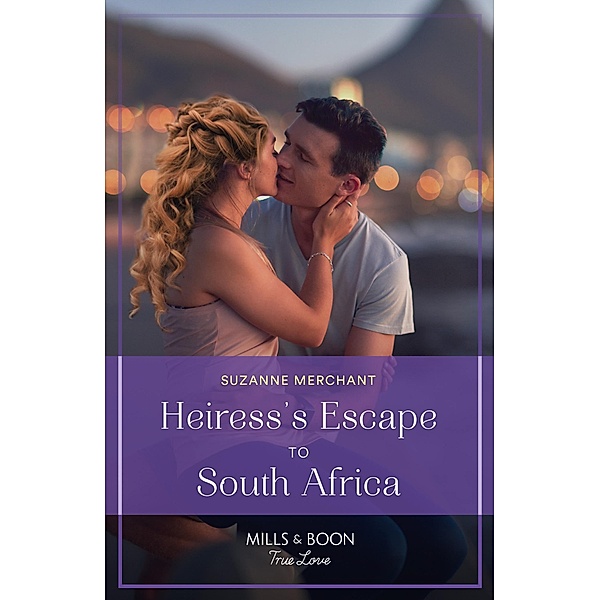 Heiress's Escape To South Africa, Suzanne Merchant