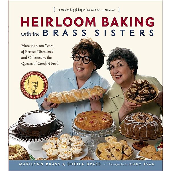 Heirloom Baking with the Brass Sisters, Marilynn Brass, Sheila Brass