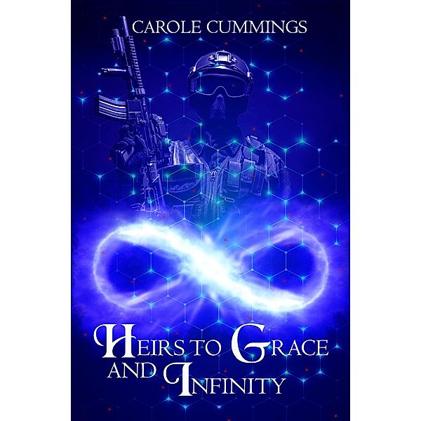 Heirs to Grace and Infinity, Carole Cummings
