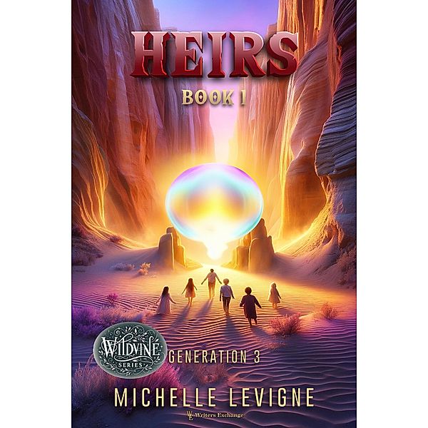 Heirs (Wildvine, #8) / Wildvine, Michelle Levigne