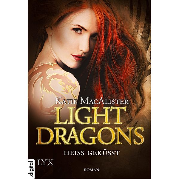 Heiss geküsst / Light Dragons Trilogie Bd.3, Katie MacAlister