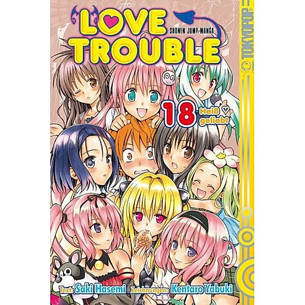 Heiß geliebt / Love Trouble Bd.18, Saki Hasemi, Kentaro Yabuki