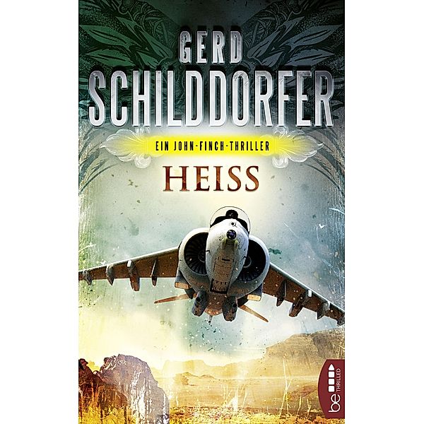 Heiß / John Finch Bd.2, Gerd Schilddorfer