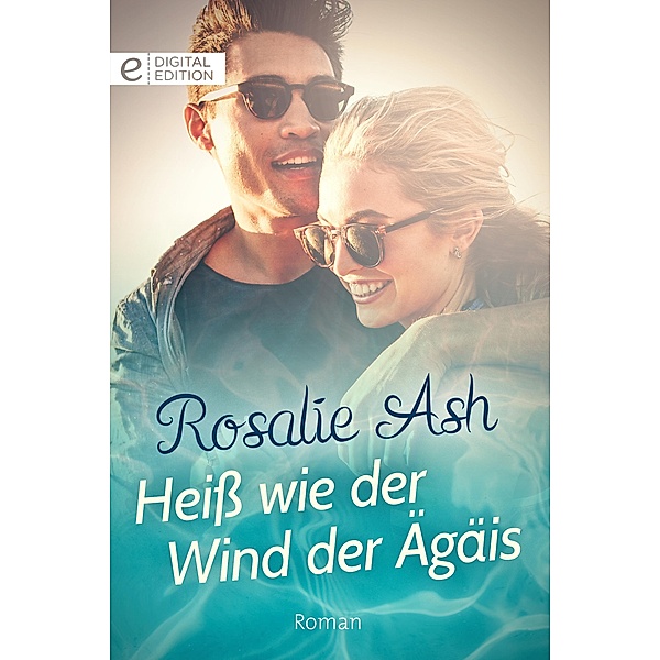 Heiss wie der Wind der Ägäis, Rosalie Ash