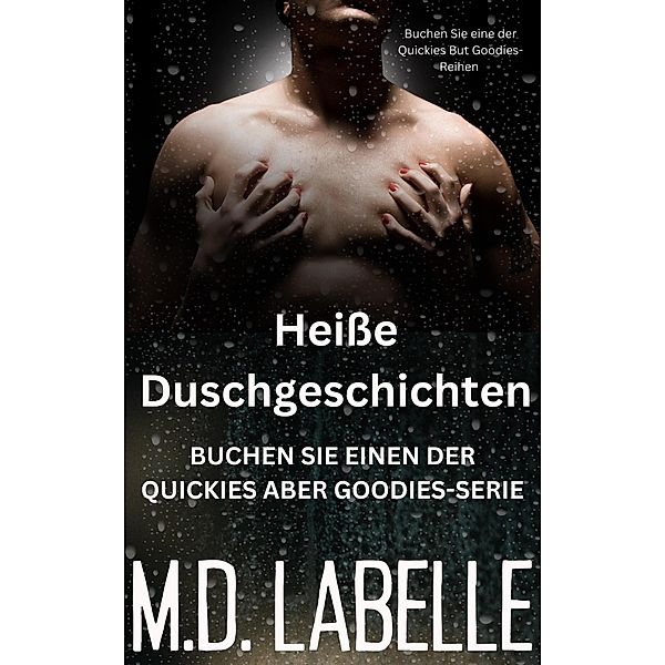 Heiße Duschgeschichten, M. D. LaBelle