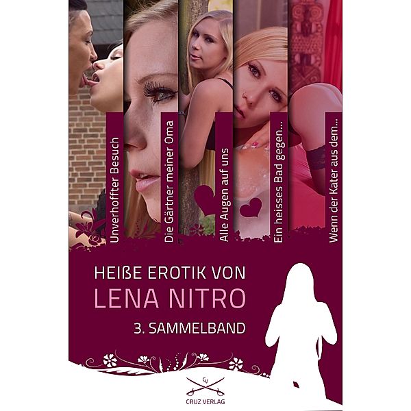 Heiße Erotik von Lena Nitro - 3. Sammelband, Lena Nitro
