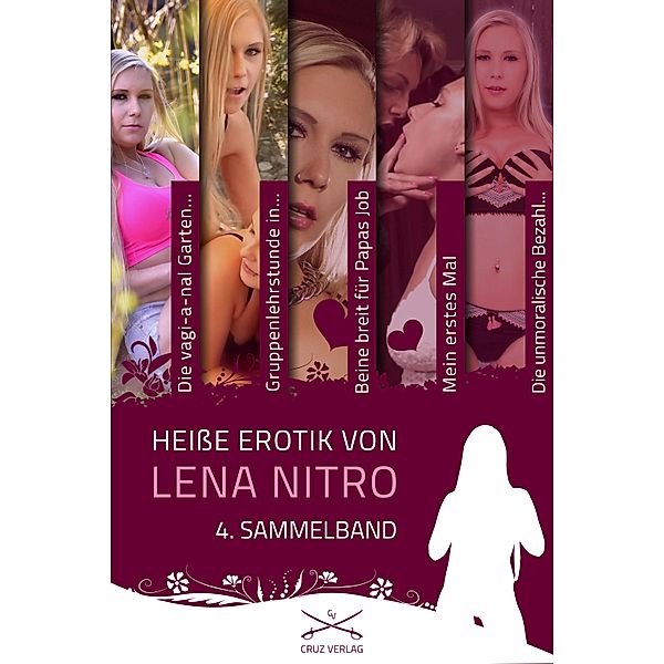Heiße Erotik von Lena Nitro - 4. Sammelband, Lena Nitro