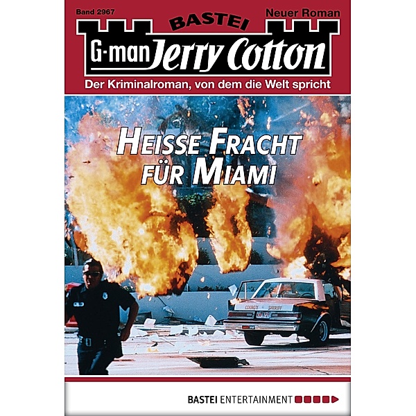 Heiße Fracht für Miami / Jerry Cotton Bd.2967, Jerry Cotton
