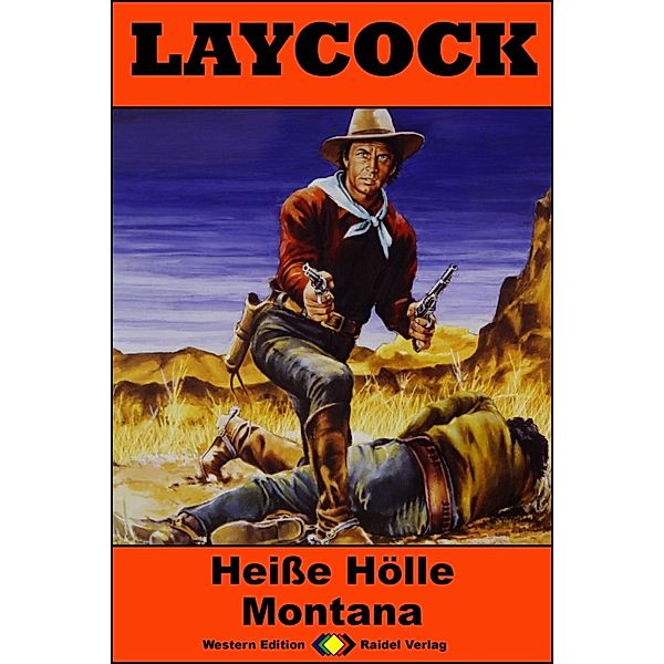 Heiße Hölle Montana / Laycock Western Bd.248, Matt Brown