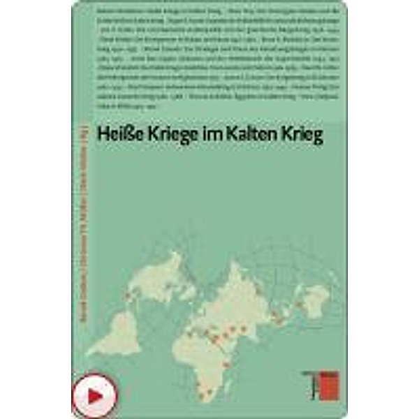 Heisse Kriege im Kalten Krieg / Studien zum Kalten Krieg Bd.1