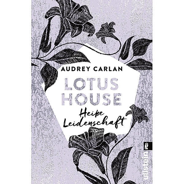 Heisse Leidenschaft / Lotus House Bd.7, Audrey Carlan
