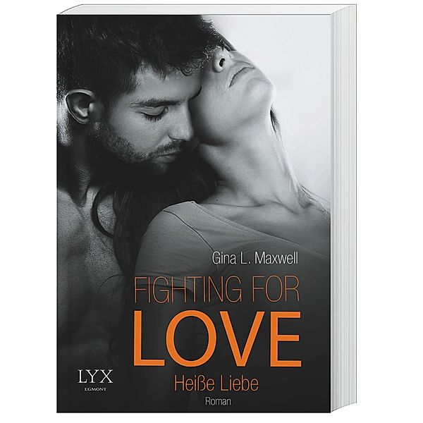 Heiße Liebe / Fighting for Love Bd.2, Gina L. Maxwell
