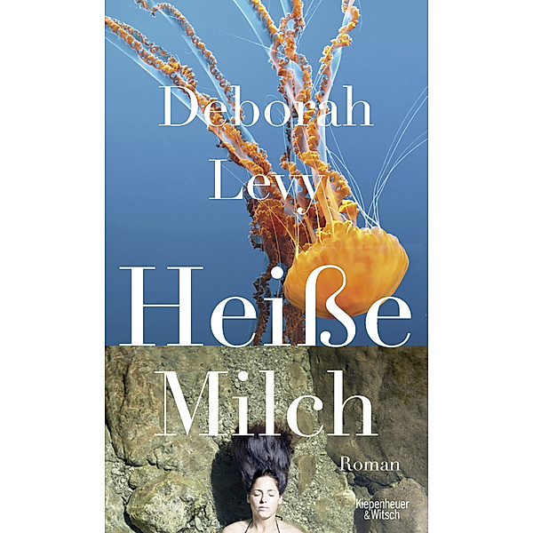 Heisse Milch, Deborah Levy