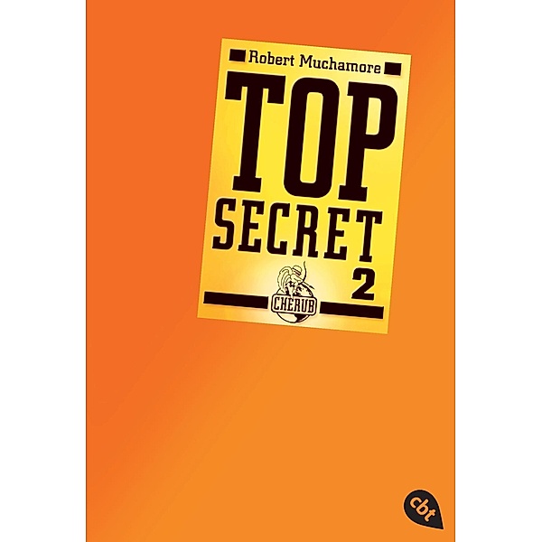 Heisse Ware / Top Secret Bd.2, Robert Muchamore