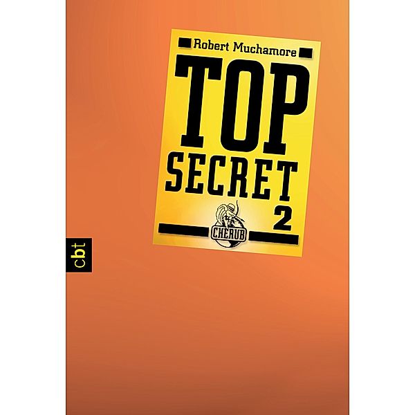 Heiße Ware / Top Secret Bd.2, Robert Muchamore