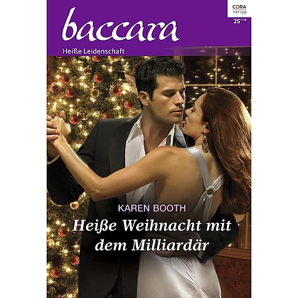 Heisse Weihnacht mit dem Milliardär, Karen Booth